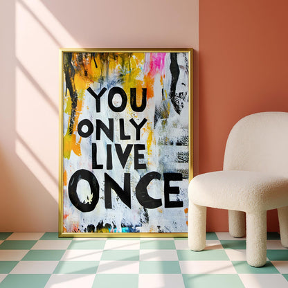You Only Live Once Motivation Oil Paint Style Wall Art Canvas